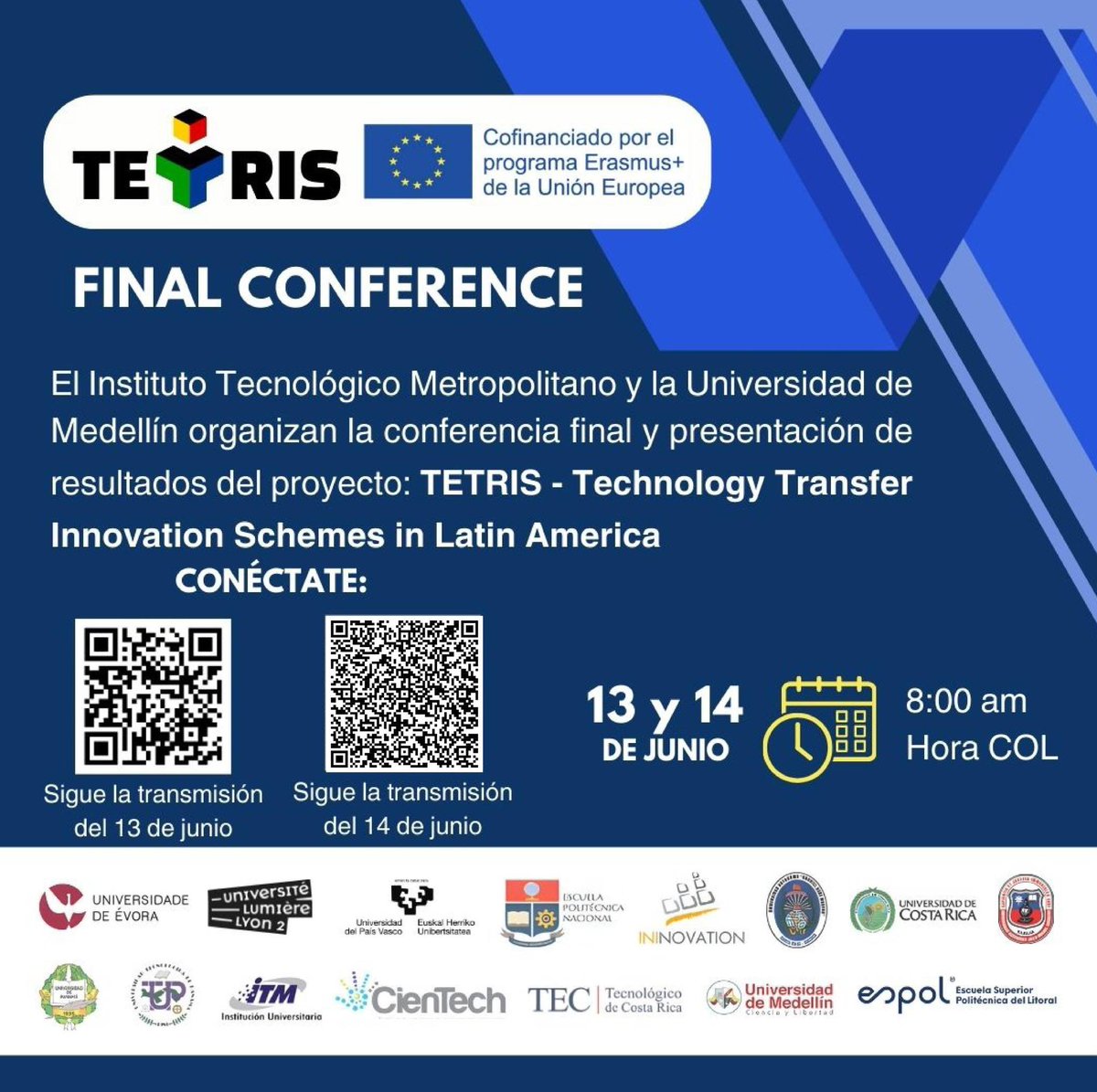 CienTech_org's tweet image. Únete y no te pierdas ningún detalle de la transmisión en vivo de la conferencia final y presentación de resultados del proyecto TETRIS - Technology Transfer Innovation Schemes in Latin America 🚀

Únete aquí ⬇️
youtube.com/live/rkzYZk88I…

#TetrisFINALCONFERENCE
#TetrisTechTransfer