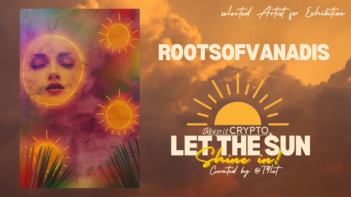 GM GM 🌞

Midsummer Glow 

🌞Curated for the “Let The Sun Shine In!” Exhibit &amp; Magizine publication! Hosted and curated by <a href="/keepitcrypto_/">Keep it Crypto</a> <a href="/T9Let/">Tiara Nicole</a> 

Now available on <a href="/objktcom/">objkt</a> 
🌞3/3 for 33 $XTZ 🔗⬇️