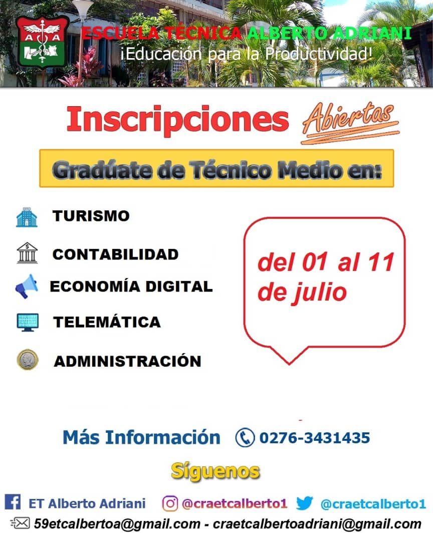 🧑‍🎓Con nuevas oportunidades de estudios ( Economía Digital y Telemática) Escuela Técnica  Alberto Adriani i iniciará del 1 al 11 de Julio inscripciones de nuevos ingresos y estudiantes regulares.🔵📚