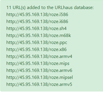 RacWatchin8872's tweet photo. #gafgyt #mirai #bashlite
📌45.95.169.138📌
Files:
- roze.armv4
- roze.armv5
- roze.armv6
- roze.i586
- roze.i686
- roze.m68k
- roze.mips
- roze.mipsel
- roze.ppc
- roze.sh4
- roze.x86 https://t.co/G6FqastEDj