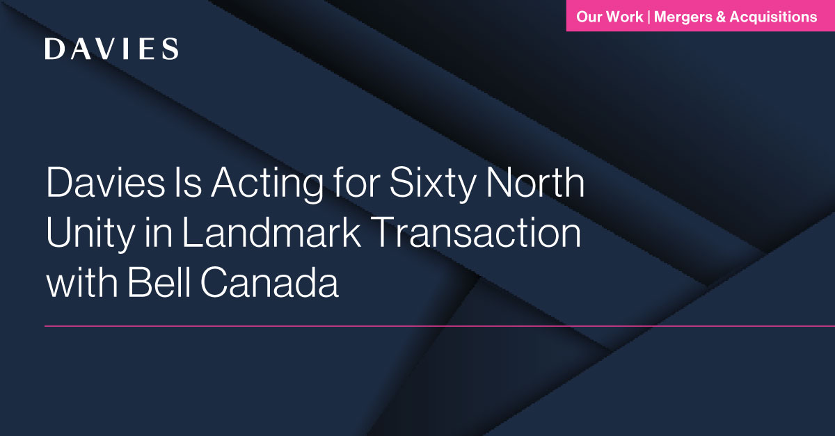 Davies acting for Sixty North Unity in landmark transaction with Bell Canada: dwpv.com/en/Our-Work#/a…
#MergersAndAcquisitionsAtDavies #MergersAndAcquisitions #Telecommunications