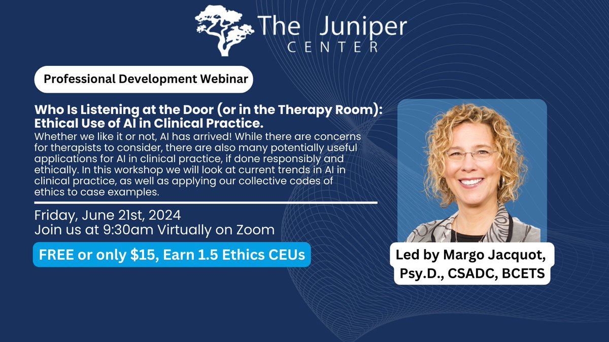 JuniperCenter's tweet image. On Friday, June 21st, Dr. Margo Jacquot will be giving a virtual CEU presentation discussing the use of AI in clinical practice and the importance of this concern in the mental health world. thejunipercenter.com/university/ #mentalhealth #professionaldevelopment #useofAI