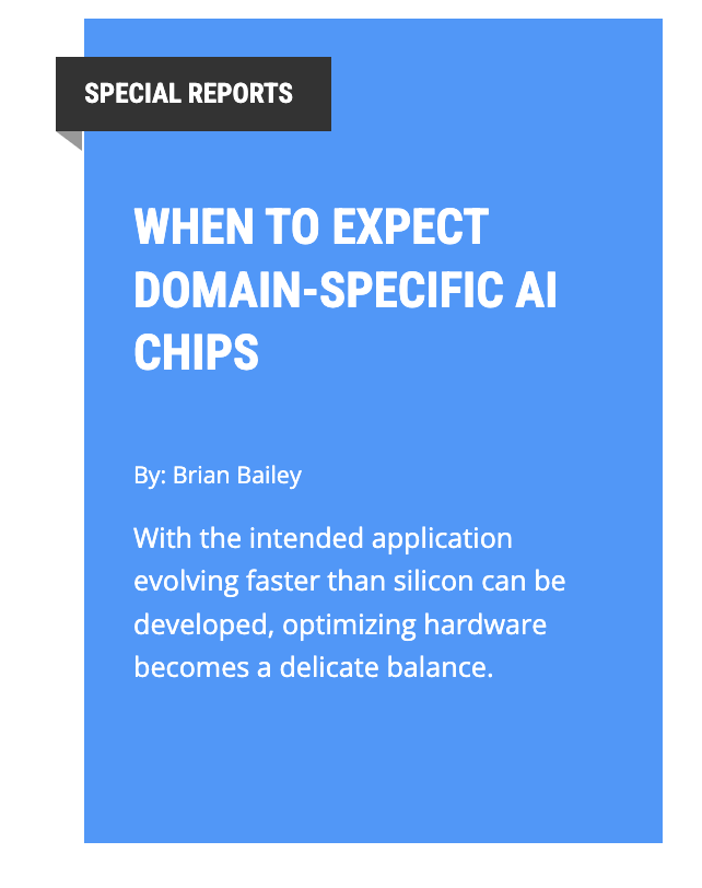 SemiEngineering's tweet photo. The chip industry is moving toward domain-specific computation, while AI is moving in the opposite direction, creating a gap that could force big changes in how chips &amp; systems are architected in the future https://t.co/Ou36qfQnVU

#AIchips #domainspecific #semiconductor #AI https://t.co/EhLWe97zID