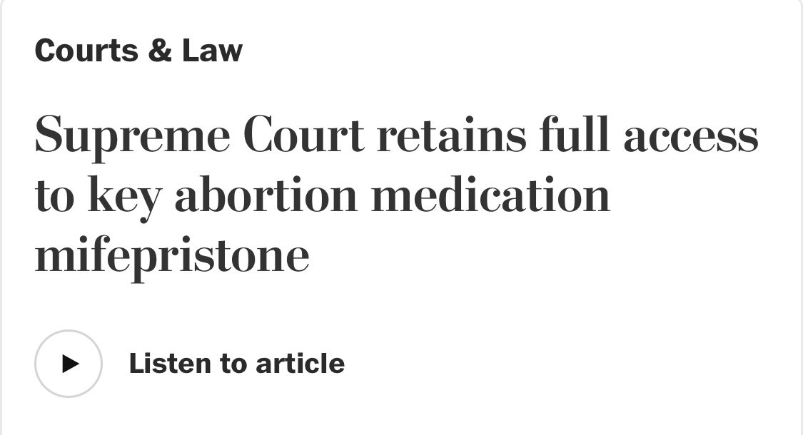 And a misleading  Washington Post headline on top of bad push alert! There are more than a dozen states with near total bans on abortion—and that includes abortion pills. The court didn’t rule on access, they ruled on standing to sue.