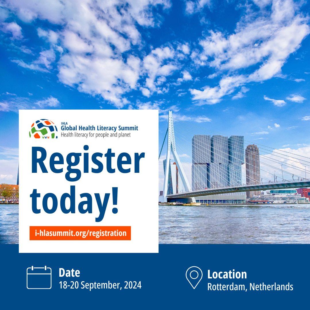 Registration is open now for the 2024 Global Health Literacy Summit in Rotterdam, Netherlands! Visit: i-hlasummit.org/registration to learn more. #IHLASummit2024 #IHLA #healthliteracy #healthliteracyforall