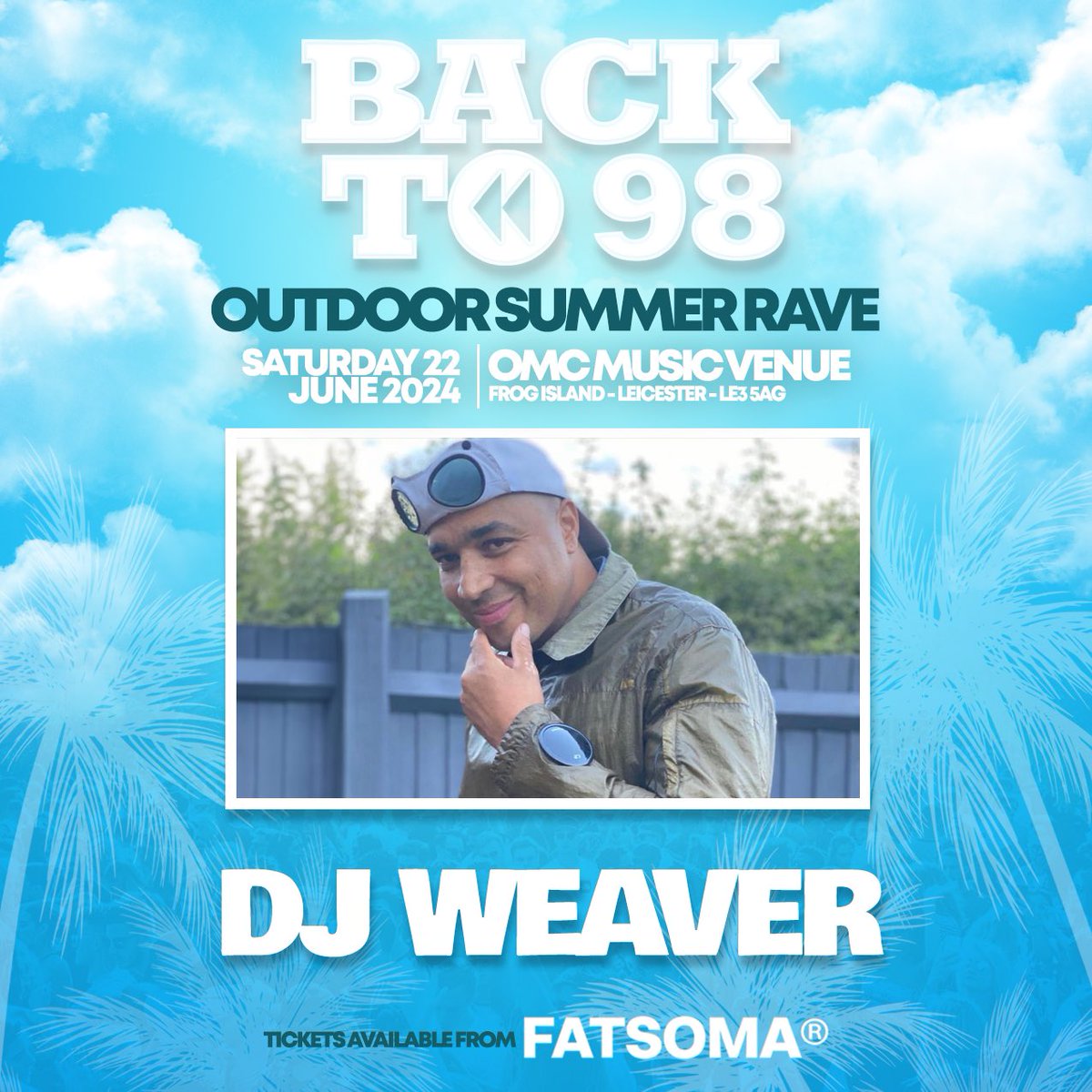 backto98's tweet image. BACK TO 98 OUTDOOR RAVE 
SATURDAY 22ND JUNE 2024

Tickets
fatso.ma/ZMgu

OMC Music Venue Leicester