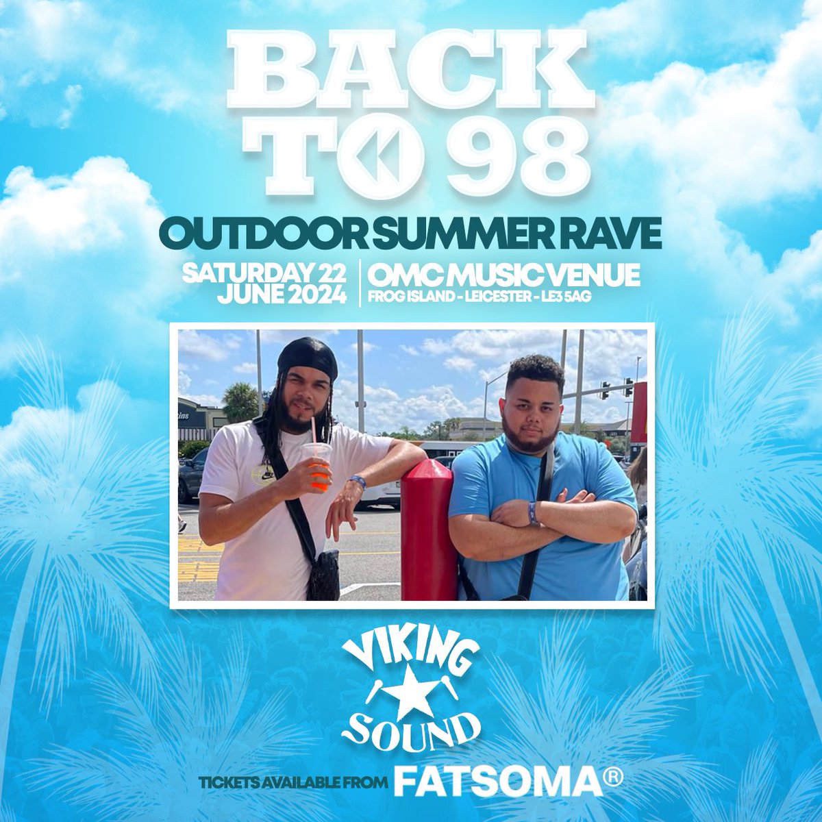 backto98's tweet image. BACK TO 98 OUTDOOR RAVE 
SATURDAY 22ND JUNE 2024

Tickets
fatso.ma/ZMgu

OMC Music Venue Leicester
