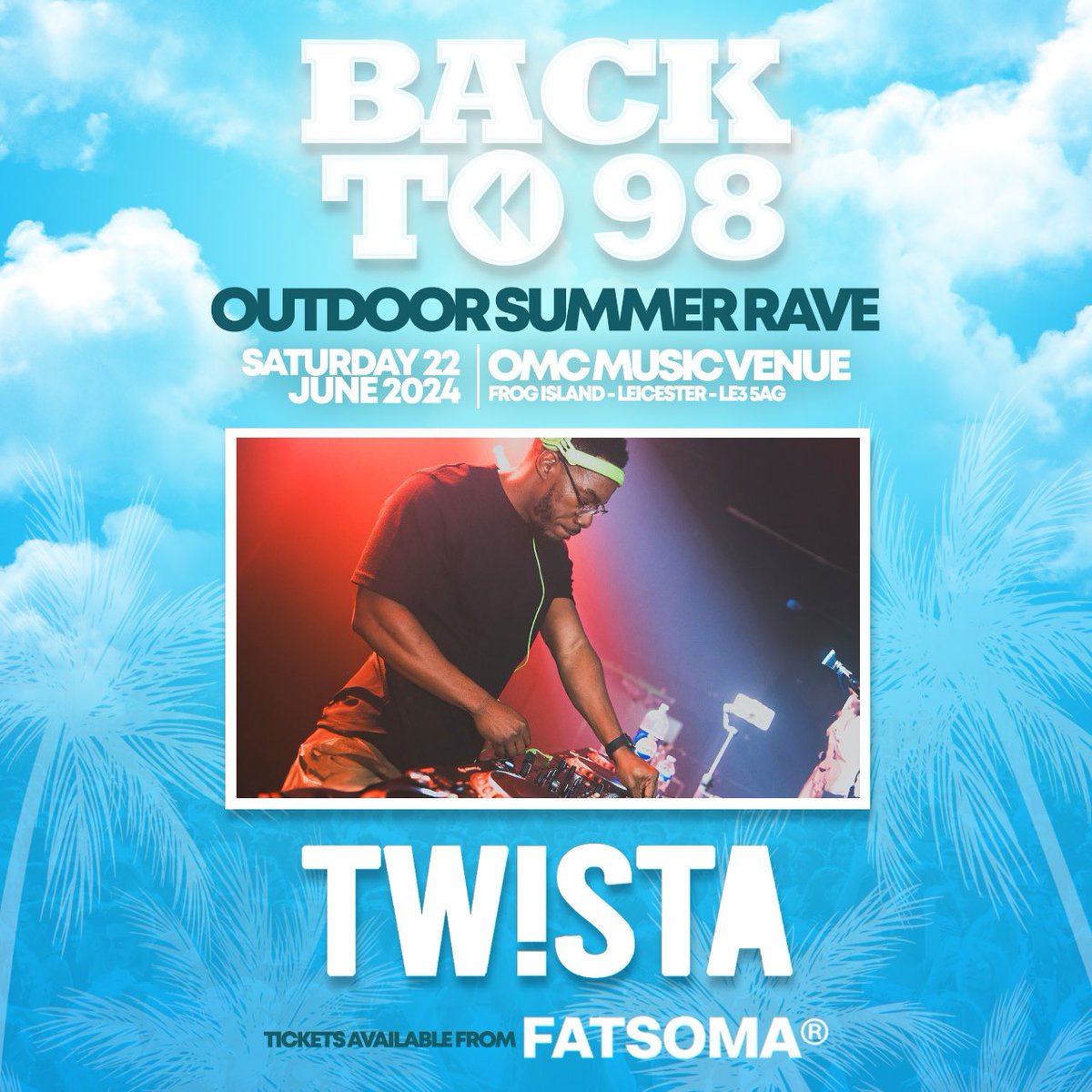 backto98's tweet image. BACK TO 98 OUTDOOR RAVE 
SATURDAY 22ND JUNE 2024

Tickets
fatso.ma/ZMgu

OMC Music Venue Leicester