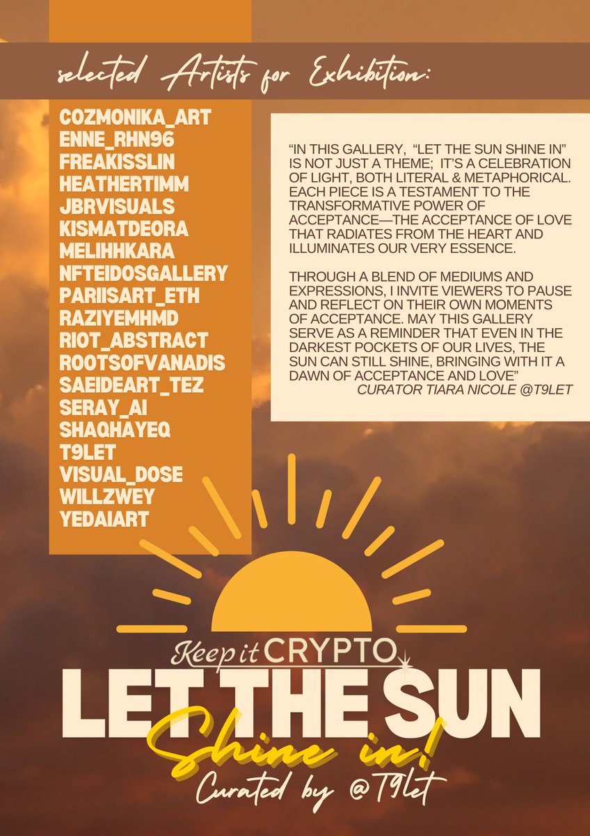 Let the SUN, shine in!☀️
A celebration of light, literal &amp; metaphorical. 

"The presented artworks are an ode to the resilience of spirit &amp; enduring nature of love. Each recognizes the beauty that comes by embracing the light within us." Curated by <a href="/T9Let/">Tiara Nicole</a> 

Selected Artists: