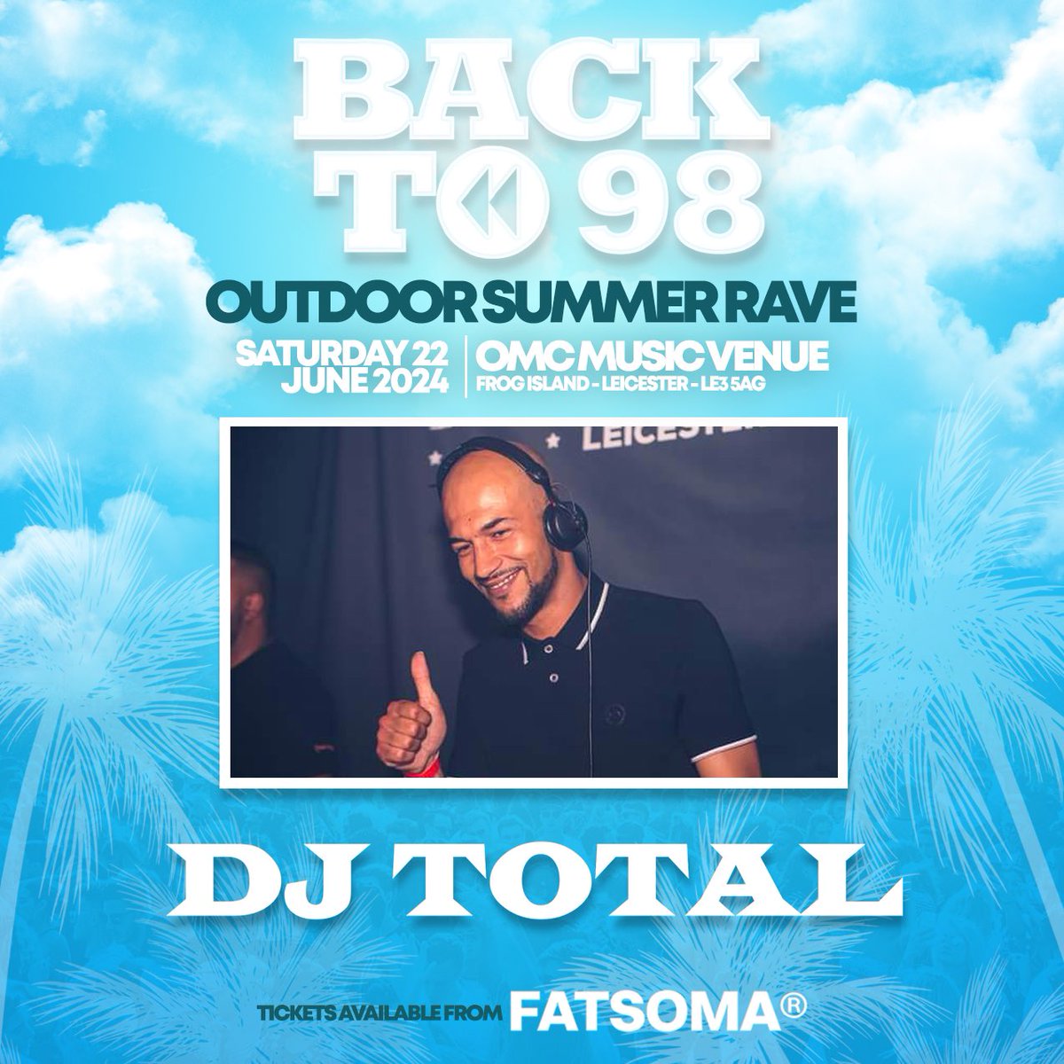 backto98's tweet image. BACK TO 98 OUTDOOR RAVE 
SATURDAY 22ND JUNE 2024

Tickets
fatso.ma/ZMgu

OMC Music Venue Leicester