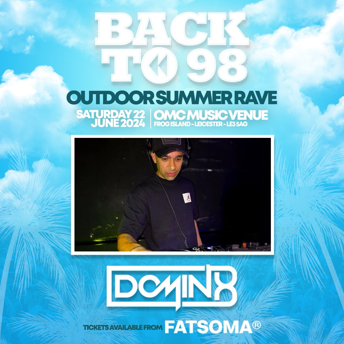 backto98's tweet image. BACK TO 98 OUTDOOR RAVE 
SATURDAY 22ND JUNE 2024

Tickets
fatso.ma/ZMgu

OMC Music Venue Leicester