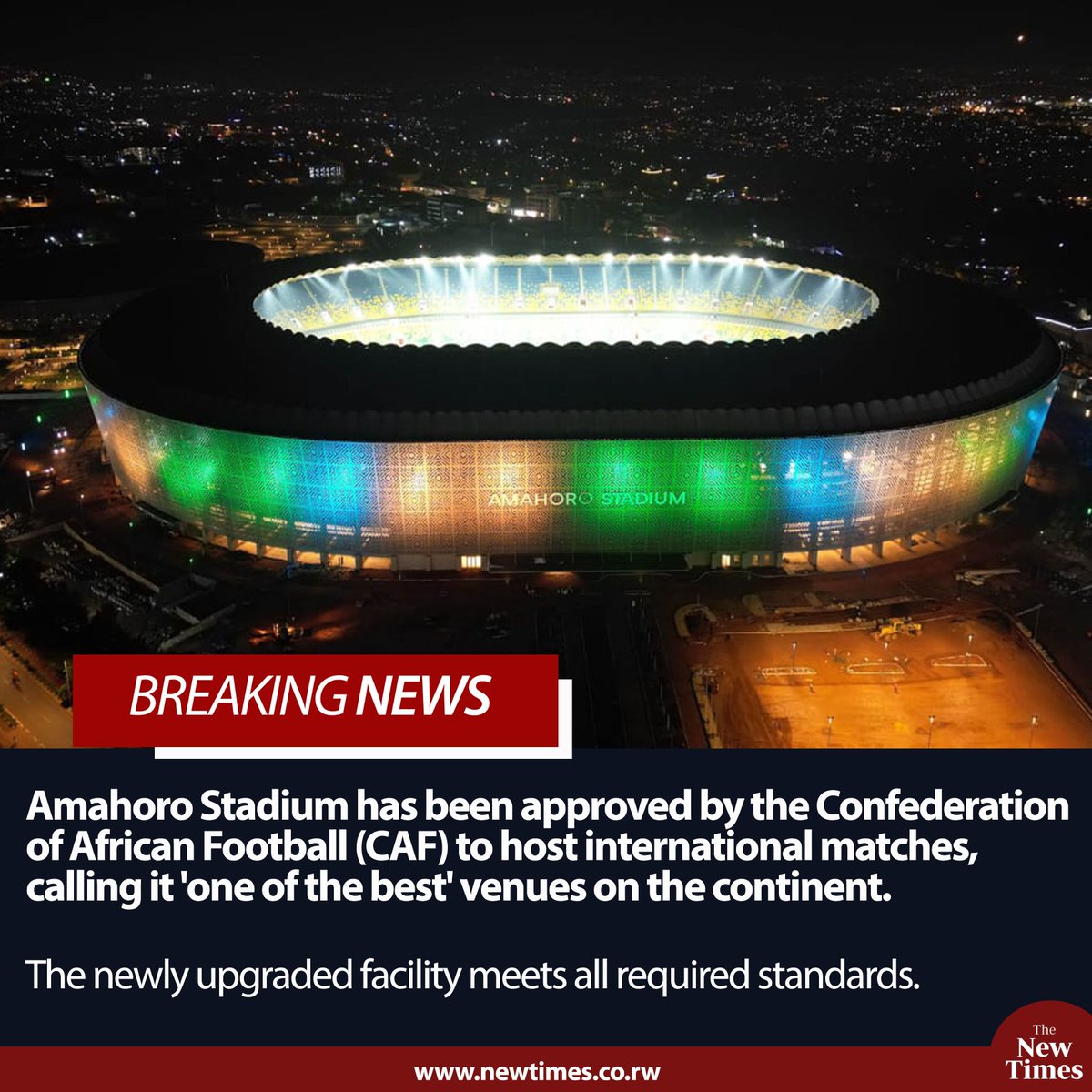 NewTimesRwanda's tweet image. #BREAKING: Newly upgraded Amahoro Stadium meets all standard requirements and has been validated to host international competitions, CAF has said on Thursday, calling it "one of the best venues" on the continent.