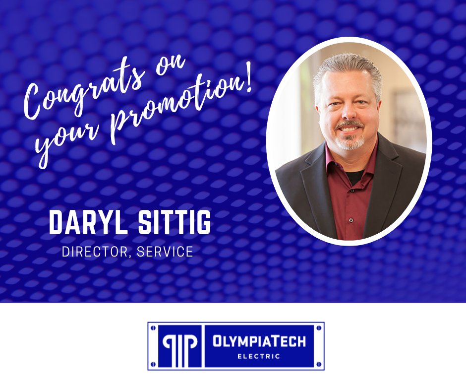 OlympiaTechElec's tweet photo. We'd like to congratulate Daryl Sittig on his recent promotion to Director of Service. Daryl will oversee the OlympiaTech Service Department and provide continued leadership to the service team. Congrats! #promotion https://t.co/qAjO63AZ0P