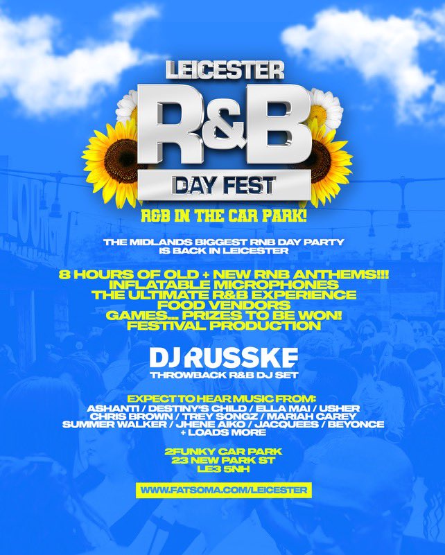 ☀️ LEICESTER R&amp;B DAY FEST ☀️

SUMMER EDITION 😎

HEADLINER <a href="/DJRUSSKE/">DJRUSSKE</a> 

JOINED BY <a href="/DjDre96/">DjDreUK</a> <a href="/alexmilesuk/">AM</a> Twista DJ <a href="/Glamourdon/">DJ Glamour</a> Lamar G <a href="/DEANOPRESTO/">DEANO PRESTO</a> DJ Cypher

SATURDAY 20th JULY 

2FUNKY CAR PARK 
LE35NH

🎟️ 🔗 fatso.ma/ZXHQ