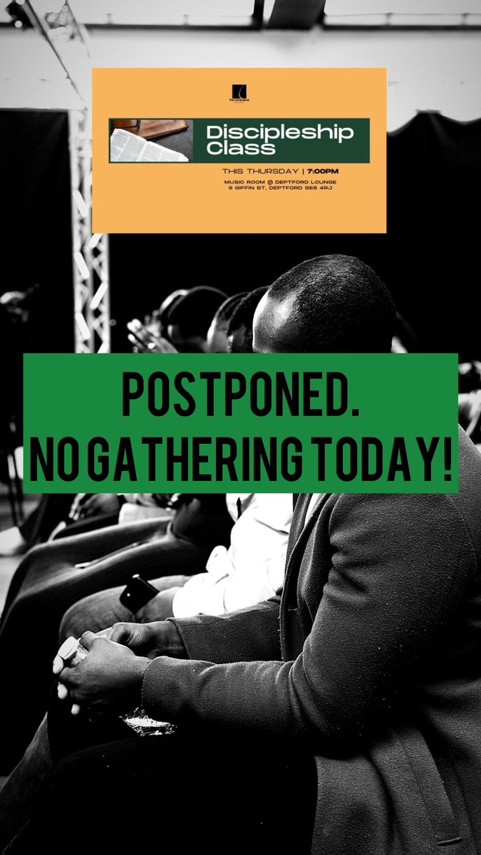 TCornerstoneC's tweet photo. Hi all,

Today’s gathering is postponed.

Apologies for any inconvenience.

See you on Sunday. https://t.co/H4bak3Ofwo