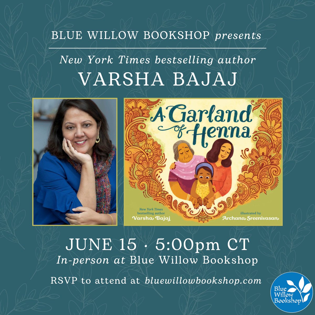 BlueWillowBooks's tweet image. We're so excited to welcome New York Times bestselling author @varshabajaj to the bookshop to celebrate her AMAZING new book, A GARLAND OF HENNA!

We hope to see you there, #Houston. You can RSVP and reserve your book here: bluewillowbookshop.com/event/bajaj-20… @nancyrosep @penguinkids
