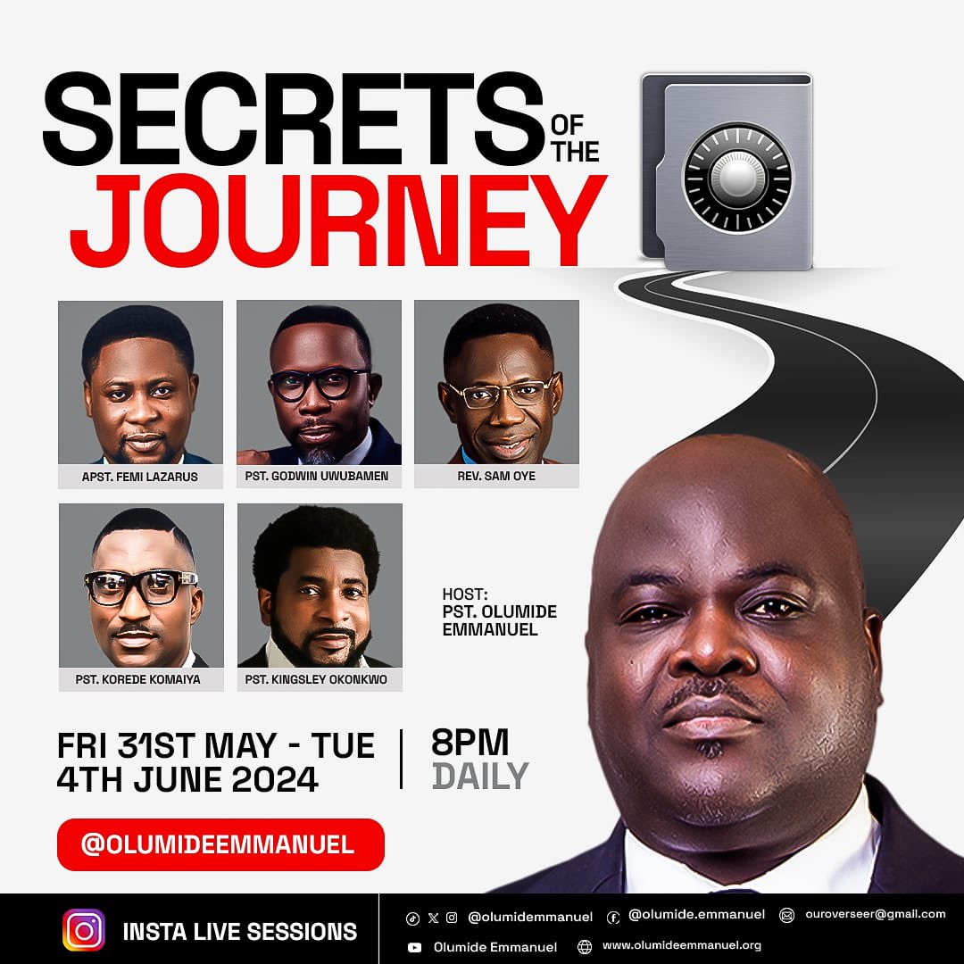 Join me on Instagram Live on Monday, June 3rd BY 8:00 pm WAT with Dr. Olumide Emmanuel. It will be a total revolution as we unfold the SECRET OF THE JOURNEY. A moment never to miss for a total change. Don't miss out!