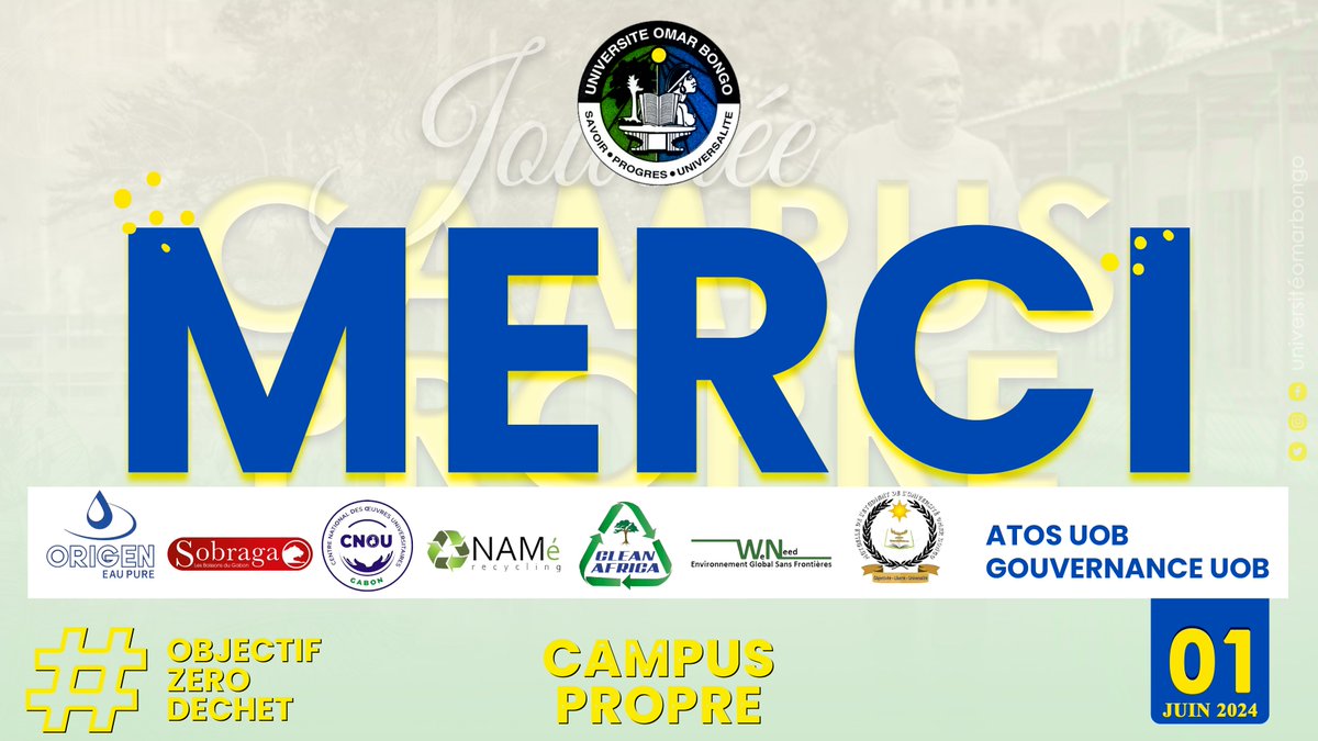 Nous remercions chaleureusement nos partenaires pour leur contribution essentielle à la réussite de la journée "Campus Propre" de ce 01 juin 2024.  Merci pour votre engagement et votre soutien. #Cleanafrica #NAMé #Origen #SOBRAGA #cnou #weneed #atos_uob #uob