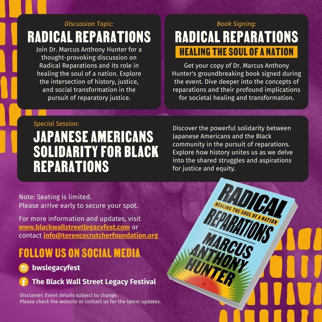 Join us at the 2024 Black Wall Street Legacy Festival Summit on June 1st at the Greenwood Cultural Center. We're honored to welcome Dr. Marcus Anthony Hunter and the National NIKKEI Reparations Coalition for Japanese Americans. #BWSLegacyFest #Reparations #Tulsa