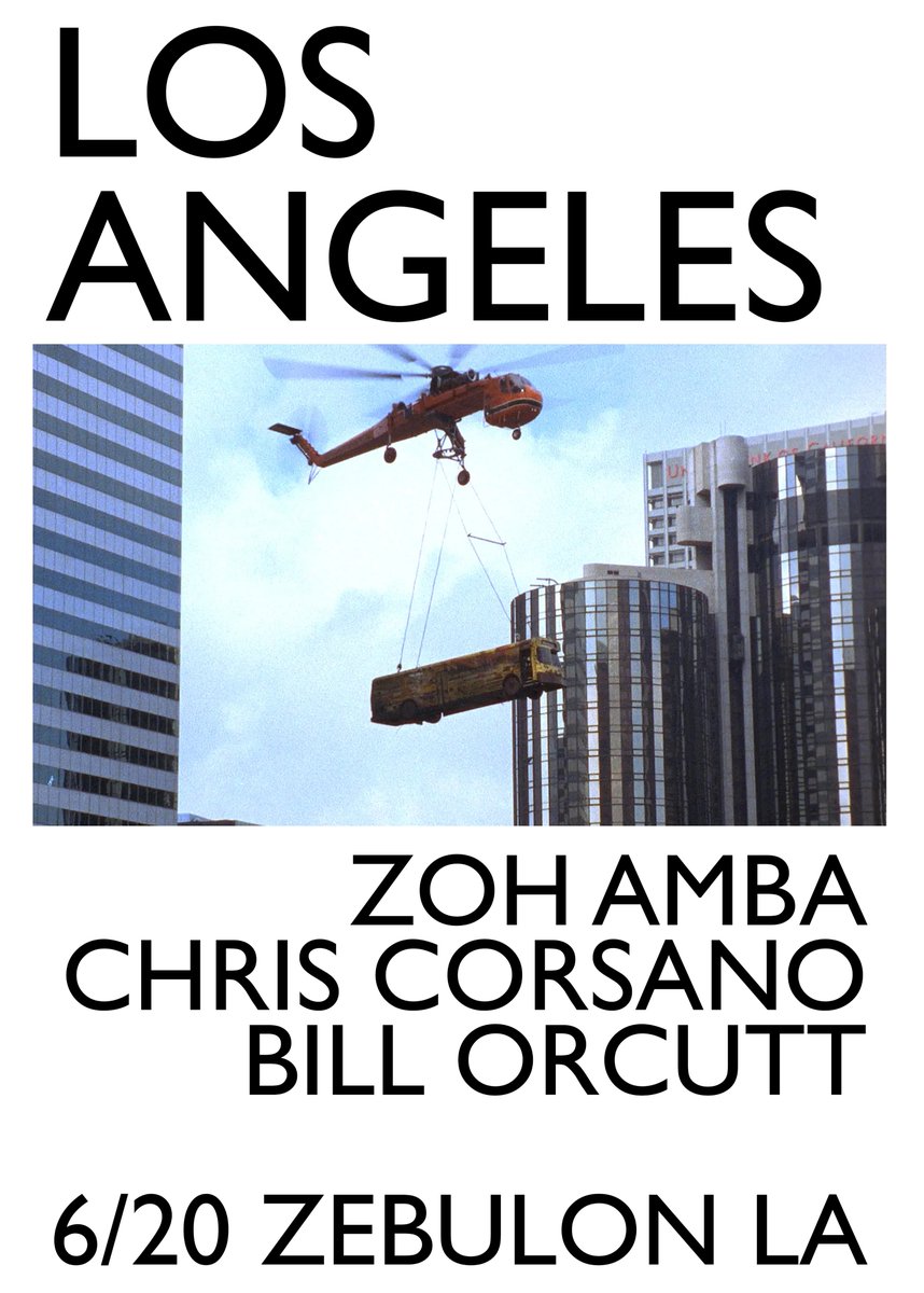 billorcutt's tweet photo. Zoh Amba/Corsano/Orcutt trio rolls into Los Angeles 6/20 at @ZebulonLA presented by @upend_la. Tickets, tickets, tickets...

https://t.co/ZpWvfWSKoN https://t.co/4x1007Qean