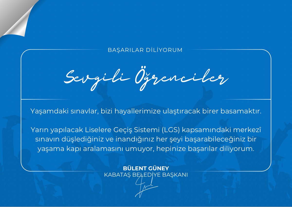 bulentbaskan52's tweet photo. Sevgili 8. Sınıf Öğrencilerimiz,

Yarın yapılacak Liselere Geçiş Sistemi (LGS) kapsamındaki merkezî sınavın düşlediğiniz ve inandığınız her şeyi başarabileceğiniz bir yaşama kapı aralamasını umuyor, hepinize başarılar diliyorum. 

#LGS2024 https://t.co/HFcQmkyfol