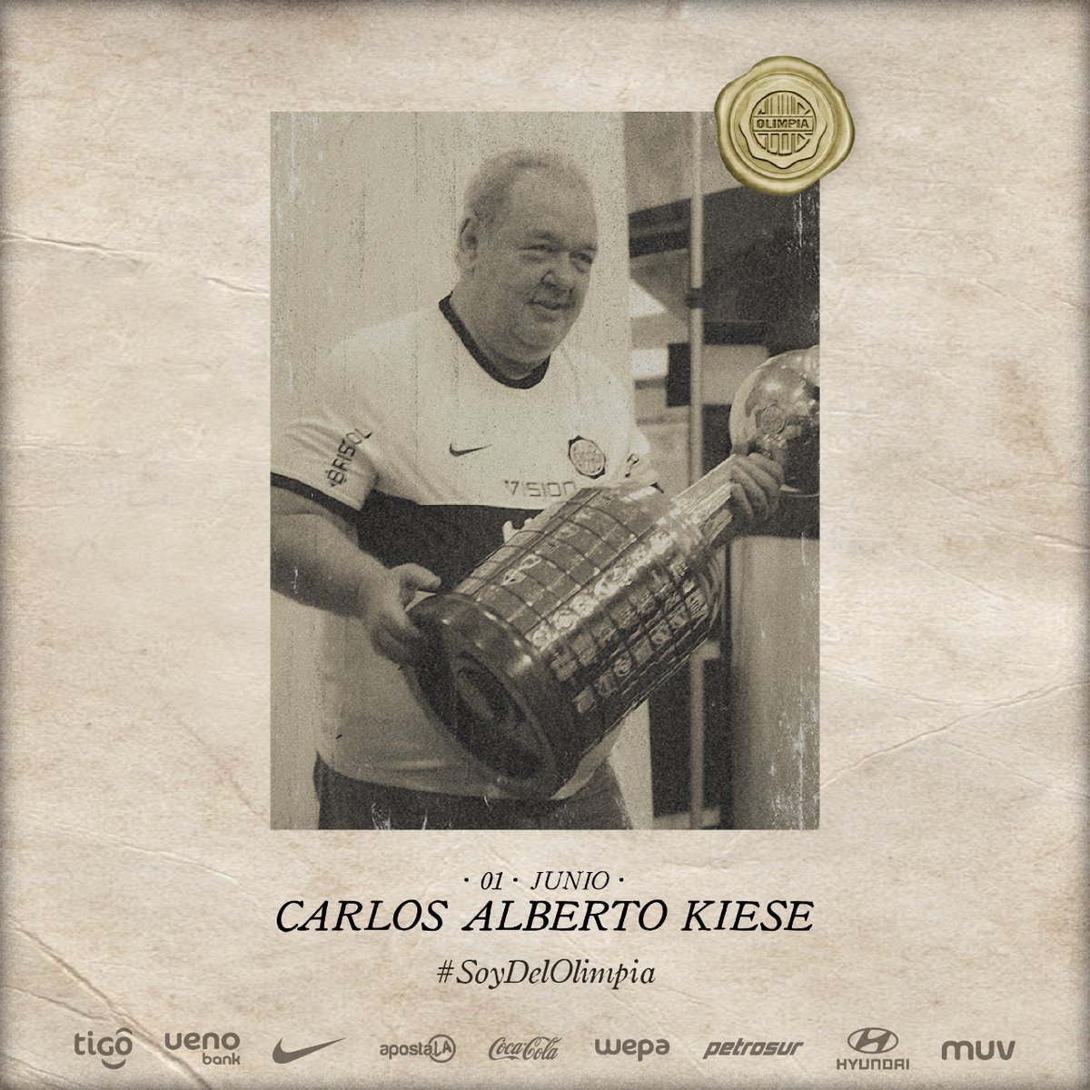 ⭐️ Símbolo Eterno del Club.

Un hombre que se animó a soñar, que conquistó América y el Mundo con nuestra camiseta.

¡Muchas felicidades y gracias por siempre, Carlos Alberto Kiese!

#GloriaDelOlimpia ⚪️⚫️⚪️