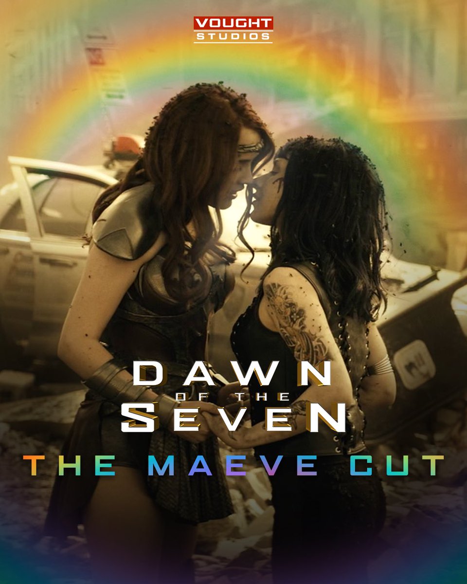 This June, Vought is proud to present Dawn of the Seven: THE MAEVE CUT. Every scene featuring Her Majesty is digitally-enhanced with a rainbow to remind us what a brave lesbian she was. Fans even get 7% off their next Brave Maeve lasagna with ticket purchase!