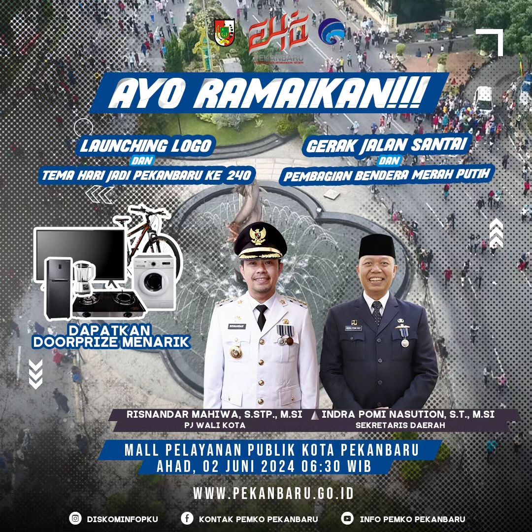 infoPKU's tweet photo. Gerak Jalan Santai dan Pembagian Bendera Merah Putih sekaligus Launching Logo dan Tema Hari Jadi Pekanbaru ke - 240.
Akan ada Doorprize yang akan dibagikan.
Kegiatan akan diadakan di :
📍Mall Pelayanan Publik Kota Pekanbaru
📆 Minggu (2/6/2024)
🕐06.30 WIB
#infoPKU #eventPKU https://t.co/hZehnrv4Yg