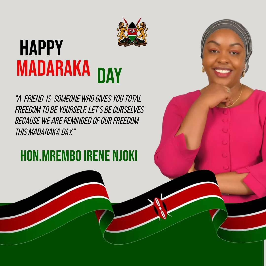 "A friend is someone who gives you total freedom to be yourself. Let’s be ourselves because we are reminded of our freedom this Madaraka Day.”
#mrembonakazimashinani 
#MadarakaDay