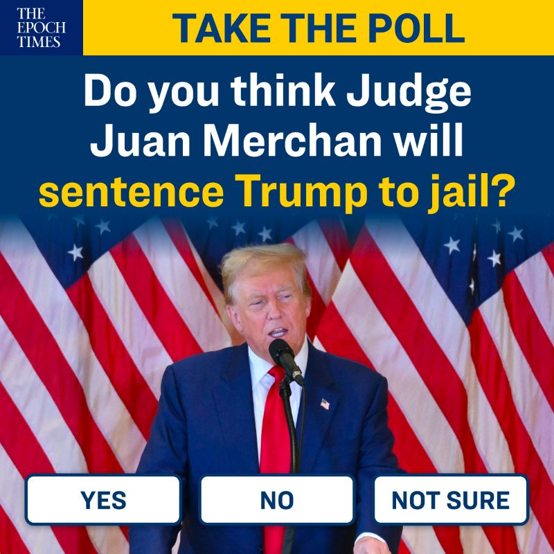 EpochTimes's tweet photo. Former President Donald Trump was convicted of 34 Class E felonies in New York on May 30. He's 77 years old and a first-time offender. However, he didn't show remorse during the trial. Do you think Judge Juan Merchan will sentence him to jail?