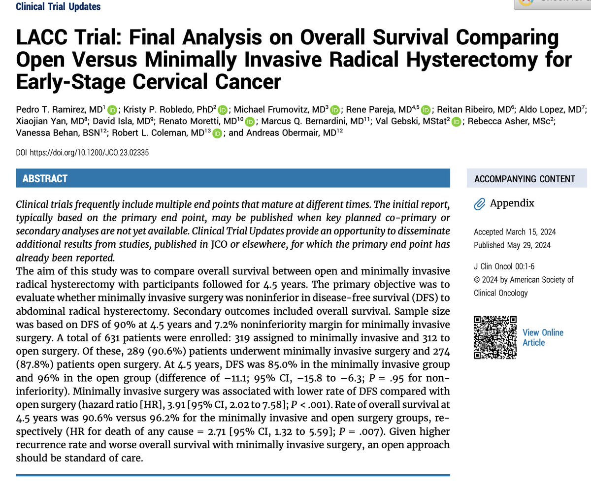 Esra Bilir, MD, MSc (@esragbilir) on Twitter photo 📥LACC Trial: Final Analysis on Overall Survival Comparing Open vs Minimally Invasive Radical Hysterectomy for Early-Stage #CervicalCancer
<a href="/ESGO_society/">ESGO</a> <a href="/ENYGO_official/">European Network of Young Gynae Oncologists</a> <a href="/OncoAlert/">OncoAlert</a> <a href="/gyncsm/">GYN Cancer | #GYNCSM</a> <a href="/GynMe4/">SoMe4GynOnc</a> <a href="/pedroramirezMD/">Pedro T Ramirez</a> <a href="/RParejaGineOnco/">René Pareja</a>
<a href="/FIGOHQ/">FIGO HQ</a> <a href="/AndreasObermair/">Andreas Obermair</a>
ascopubs.org/doi/pdf/10.120… 📥LACC Trial: Final Analysis on Overall Survival Comparing Open vs Minimally Invasive Radical Hysterectomy for Early-Stage #CervicalCancer
<a href="/ESGO_society/">ESGO</a> <a href="/ENYGO_official/">European Network of Young Gynae Oncologists</a> <a href="/OncoAlert/">OncoAlert</a> <a href="/gyncsm/">GYN Cancer | #GYNCSM</a> <a href="/GynMe4/">SoMe4GynOnc</a> <a href="/pedroramirezMD/">Pedro T Ramirez</a> <a href="/RParejaGineOnco/">René Pareja</a>
<a href="/FIGOHQ/">FIGO HQ</a> <a href="/AndreasObermair/">Andreas Obermair</a>
ascopubs.org/doi/pdf/10.120…