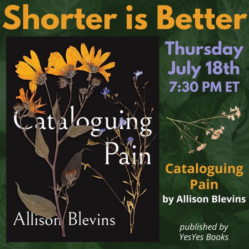 ShorterBC's tweet image. Our next book club meeting will be on July 18th at 7:30 PM ET. We’ll be discussing Cataloguing Pain by Allison Blevins from @YesYesBooks. Grab a copy and join the discussion followed by a Q&amp;amp;A with Allison!