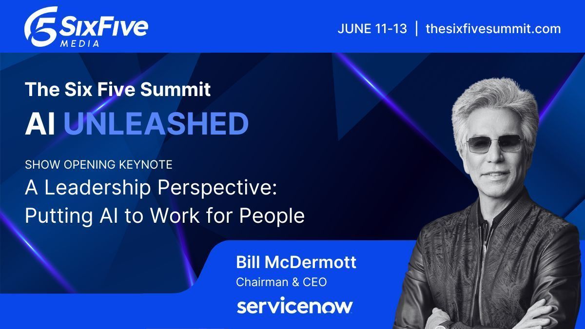 Don't miss @BillRMcDermott, Chairman & CEO of @ServiceNow, at the #SixFiveSummit24 Opening Keynote on June 11! Learn how to put AI to work for people in your enterprise. Register now: buff.ly/3VnWYIL #AIUnleashed