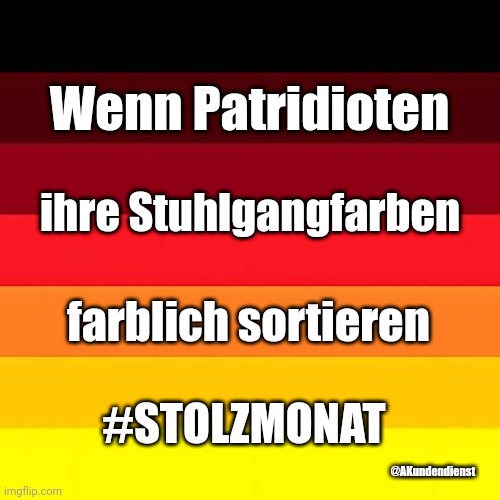 Benutzung ausdrücklich erlaubt! 👌
#Stolzmonat #Patridioten
#Stolzomaten #Stolzdeppen