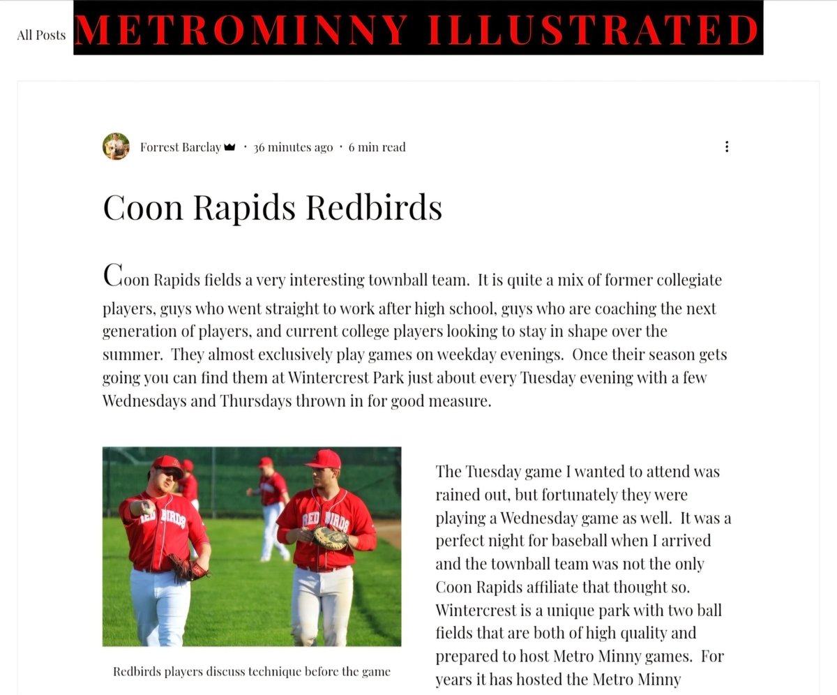 Thank you all for your patience! <a href="/TheRedbird9/">Coon Rapids Redbirds</a> is the focus this week at Northmetrophotography.com/metrominnyillu… 

Next week is <a href="/CentCougarsTown/">Centennial Cougars Town Ball</a> 

Follow <a href="/MetroMinny/">Metro Minny</a> for more league info!