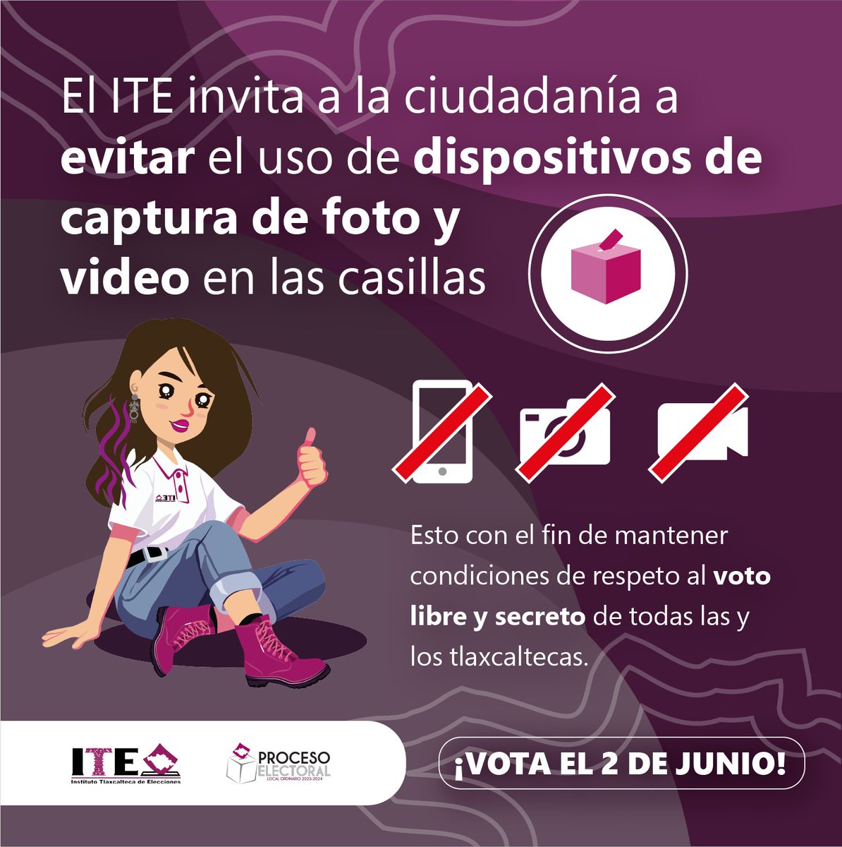 ITETLAX's tweet photo. Te invitamos a no utilizar dispositivos de captura de foto y video en las casillas para mantener condiciones de respeto al voto libre y secreto de todas las y los tlaxcaltecas. 🗳🔒✅
¡Vota 2 de junio! 👍

#ITEInformamos #TuVotoTuEleccion https://t.co/KNXe15QYz7