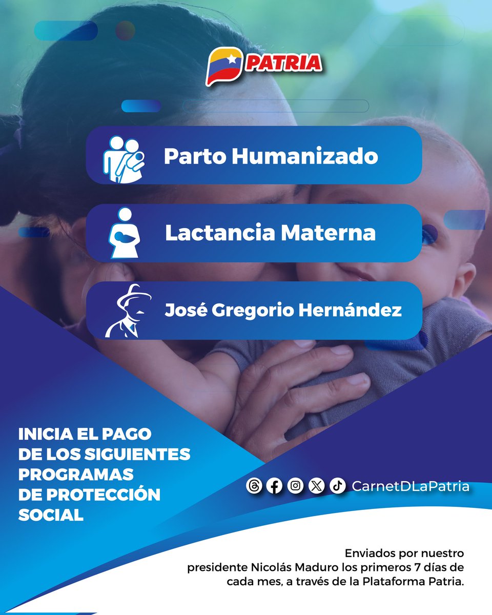 El #SistemaPatria informa que, inicia el pago de los siguientes programas especiales: 
✓Parto Humanizado
✓Lactancia Materna
✓José Gregorio Hernández

A través de la #PlataformaPatria, enviado por nuestro Pdte. <a href="/NicolasMaduro/">Nicolás Maduro</a>.
Del 1 al 7 de cada mes.

#PuebloEnLasRedes #1Jun