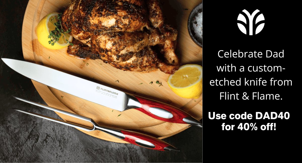 What do you get the man who has invested so much in your life? Celebrate your dad this Father's Day with a unique and meaningful custom-etched knife from Flint &amp; Flame. Use code DAD40 for 40% off all knives. *Valid until June 17th. flintandflameusa.com/shop