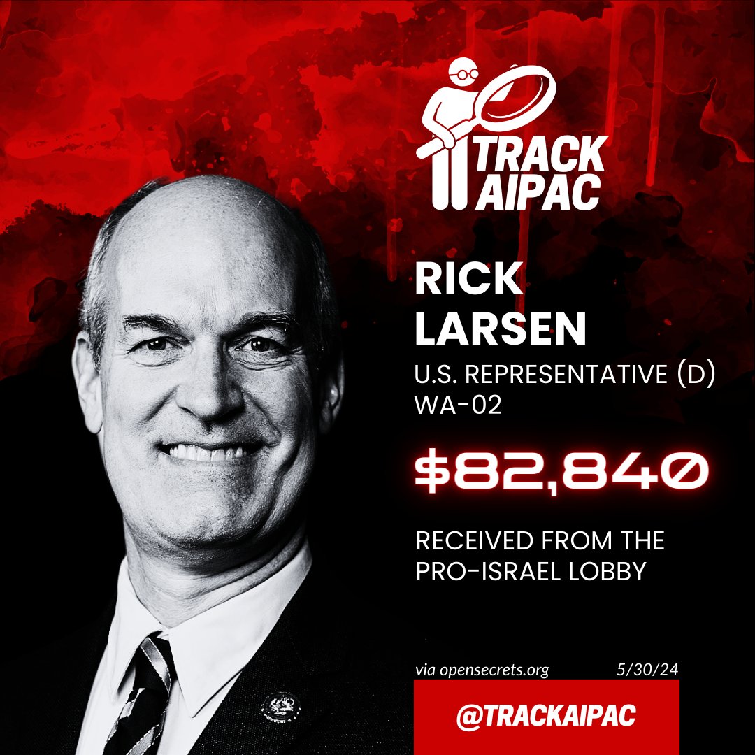 TrackAIPAC's tweet photo. @RepRickLarsen @wsferries #RecapWithRick: this representative supports genocide. https://t.co/nRdBiYQMJl