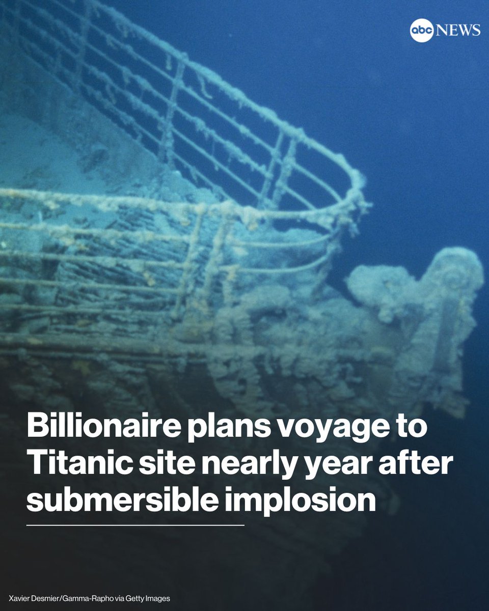 Nearly a year after five people died aboard the OceanGate 'Titan' submersible while on a deep-sea voyage to the site of the Titanic, a billionaire has announced plans to go to the infamous wreck. trib.al/vTpdWdY