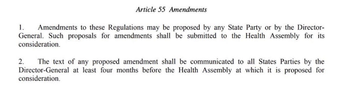 I reject today’s illegal adoption of the Amendments to IHR based on the Article 55 of the International Health Regulations (2005) that requires proposed amendments to be communicated to the States Parties "at least four months before the Health Assembly at which it is proposed