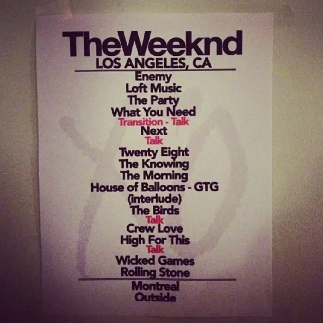 SiteTheWeekndBR's tweet image. Essa era a setlist do The Weeknd em 2011, iriam? 😎