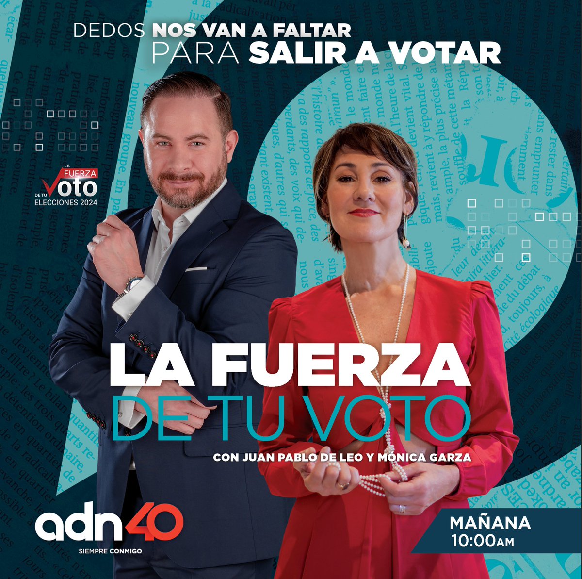 #VotaMéxico2024 🗳️| Sigue a <a href="/monicagarzag/">Monica Garza</a> y a <a href="/juanpadeleo/">Juan Pablo de Leo Spínola</a> por adn40 hoy 2 de junio y mantente al tanto de las elecciones más grandes de #México 🇲🇽

⌚️: En punto de las 10 am

👉 Ejerce #LaFuerzaDeTuVoto