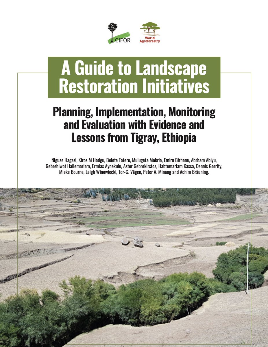 📚 From the <a href="/CIFOR_ICRAF/">CIFOR-ICRAF</a> Library

A Guide to Landscape Restoration Initiatives: Planning, Implementation, Monitoring and Evaluation with Evidence and Lessons from Tigray, Ethiopia🇪🇹 

⏬ Download a copy here: bit.ly/3V6mW2j

#Trees4Resilience