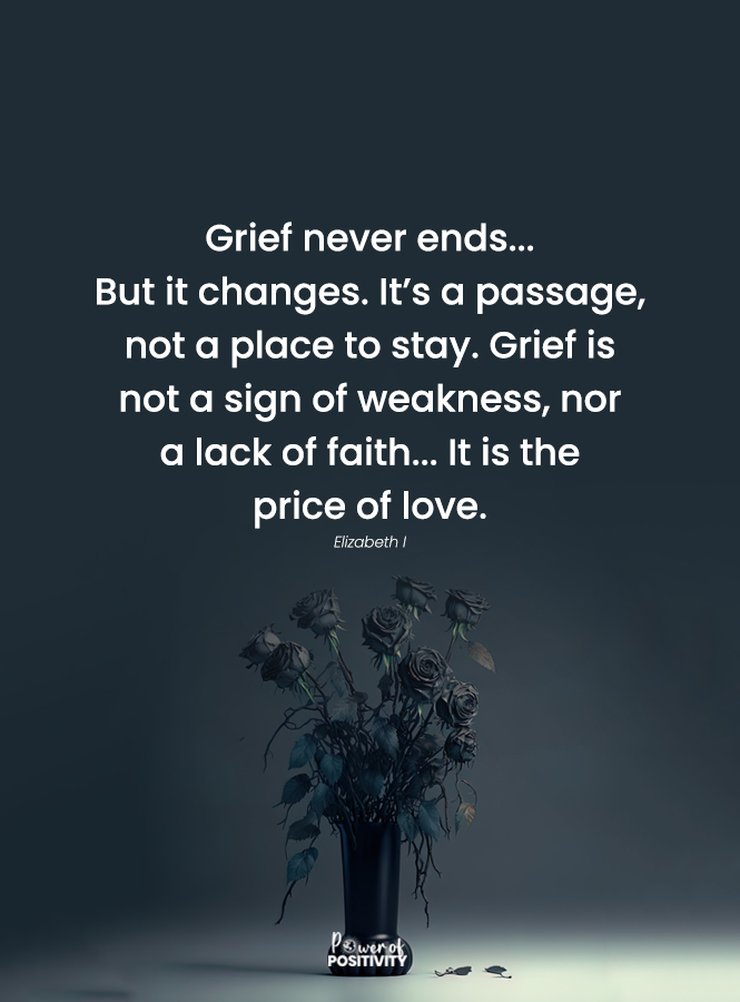 '#Grief never ends...' #faith #love