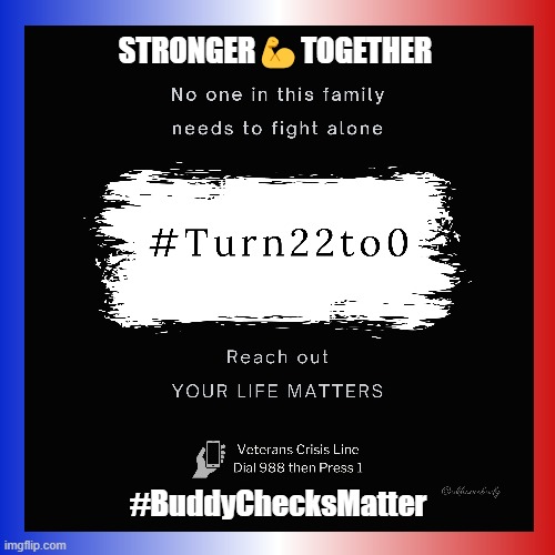 Sat #BuddyChecksMatter Veterans 🇺🇸 #Turn22To0 to #EndVeteranSuicide 💞 #PTSDWarrior #JustListen⭐️⭐️⭐️🪂🫡➡️@rg81416 ⭐️🪂🇺🇸 ➡️@RobertW36187468⭐️🪂🇺🇸 ➡️@army_abn3rdTime⭐️🪂🇺🇸 ➡️@punisher0930⭐️🪂🇺🇸 ➡️@GroundPound101⭐️🪂🇺🇸 ➡️@notmrbill069⭐️🪂🇺🇸 ➡️@JamesBuckl3779⭐️🪂🇺🇸