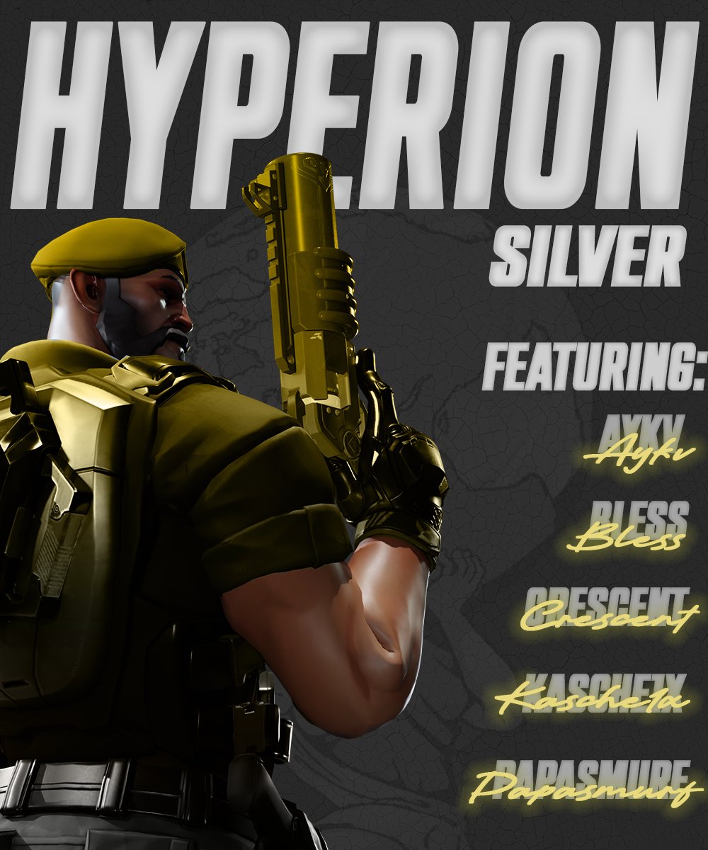 📢ANNOUNCEMENT📢

Please give a warm welcome to the newest edition of Hyperion. 

Hyperion Silver!

🔥<a href="/toniorobinson7/">bless</a> 
🔥<a href="/AyKvv_/">kv</a> 
🔥<a href="/Kasche1x/">Kasche1x</a> 
🔥<a href="/CrescenttVal/">Crescent 🌙 Chris</a> 
🔥<a href="/PapaSmurf_Val/">PapaSmurf_Val</a>  (Trial)

#WalkOnHigh