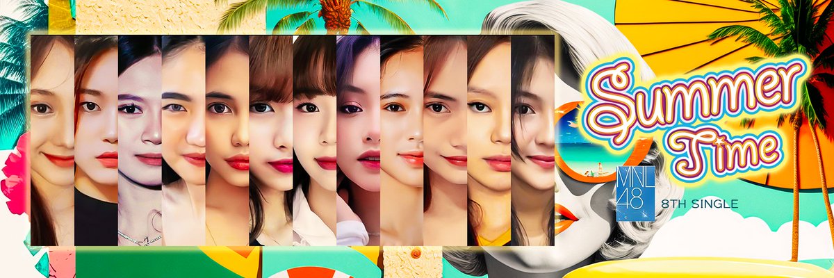 mnl48advance's tweet photo. [FFTU ] 8th Single Banner

#MNL48_Summertime | @mnl48official https://t.co/KkwGDZBiV3
