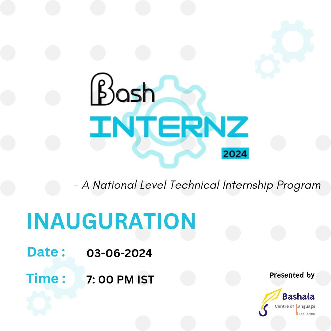 BashalaAcademy's tweet photo. A National Level Technical Internship Program in which Interns from different states share their experiences in a Passionate Learning Environment. 

#bashinternz2024 
#bashinternz 
#bashala 
#bcle2024 
#bcle https://t.co/k2tCP3WrZO