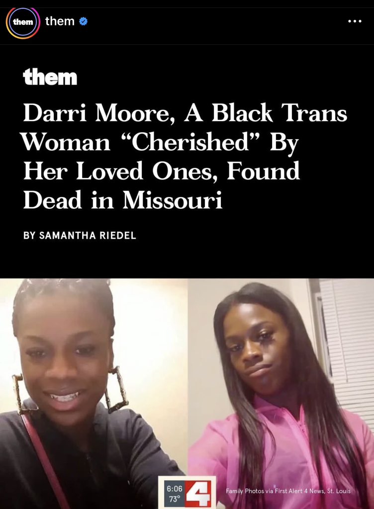 💔💔💔💔💔🙏🏾
Darri Moore, a Black transgender woman from St. Louis, was found dead along the side of the Mississippi River in Ste. Genevieve, Missouri earlier this month. She was 23 years old.
